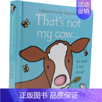 那不是我的奶牛 [正版]Usborne That's Not My 那不是我的系列 儿童英语启蒙 0-3岁幼儿精装英文绘