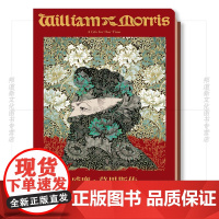 XS正版新书 文学纪念碑丛书:威廉·莫里斯传 菲奥娜·麦卡锡著 内容翔实,充满洞见,书中数百张图片为之增添了阅读趣味。