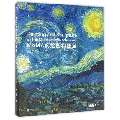 正版新书]MOMA的绘画和雕塑[美]安·特姆金(Ann Temkin) 著作