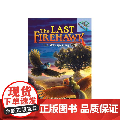 [英文原版 6-8岁]火鹰传奇 The Last Firehawk 橡树低语 Whispering Oak 分级阅读 章