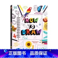[正版]DK如何绘画 绘画指南 英文原版 How To Draw 儿童艺术启蒙绘画指导百科全书 活动书 互动有趣练习素