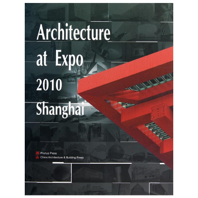 [N]Architecture at Expo2010Shanghai-9787112120420
