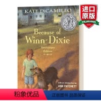 傻狗温迪克 精装毛边收藏版 [正版]傻狗温迪克 英文原版 Because of Winn-Dixie Anniversa