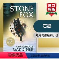 [正版]英文原版 Stone Fox 石狐 纽约时报小说 青少年文学小说 英文版 进口英语原版书籍