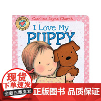 英文原版 我爱我的小狗 ILove My Puppy Loce Meez 触摸纸板书 Caroline Jayne C