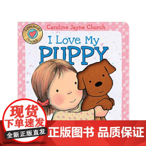 英文原版 我爱我的小狗 ILove My Puppy Loce Meez 触摸纸板书 Caroline Jayne C