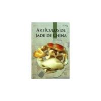 正版新书]中国玉器(西班牙文版) [Articulos De Jade De China