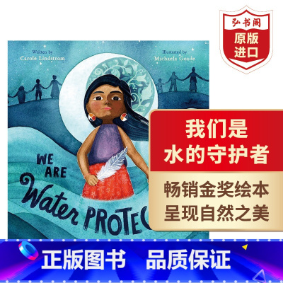 [正版]我们是水的守护者 英文原版 We Are Water Protectors 凯迪克金奖绘本 保护水资源 环保