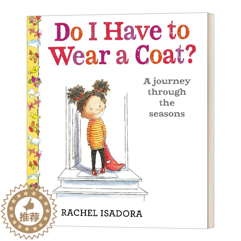 [醉染正版]我必须穿外套吗 英文原版 Do I Have to Wear a Coat 精装绘本 季节认知 英文版 进口