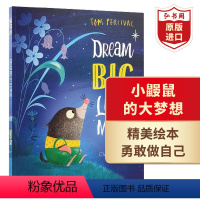 [正版]小鼹鼠的大梦想 英文原版 Dream Big Little Mole 汤姆珀西瓦尔 认识自己 拥抱自我 画面精
