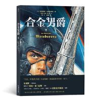 正版新书]合金男爵[法]亚历桑德罗·佐杜洛夫斯基,绘者:[阿根978