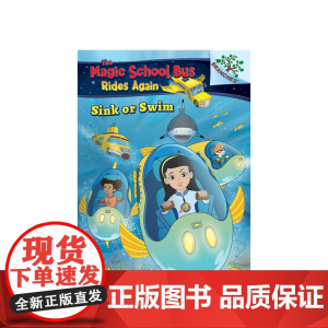 [英文原版 7-12岁]神奇校车 The Magic School Bus再次出发: 下沉或者游泳 Rides Agai