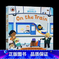 小小世界系列 在车上 [正版]英文原版 Little World On the Train 小小世界系列 在车上 英文版