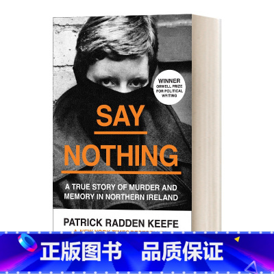 [正版]什么也别说 英文原版 Say Nothing A True Story Of Murder And Memory
