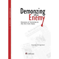 正版新书]DemonizingtheEnemy-恐怖主义形象的语言学研究:以&gt;