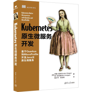 正版新书]Kubernetes原生微服务开发(美)约翰·克林甘,(美)肯·芬