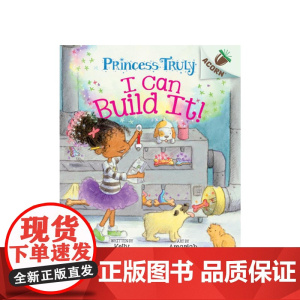 [英文原版 4-6岁]真实公主 Princess Truly 我可以建造它 I can Build It 分级阅读 章节