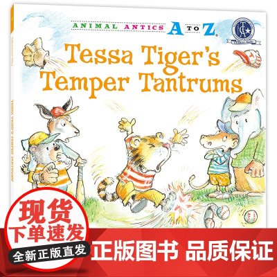 幼儿园里的26个开心果:总爱发脾气 Animal Antics A to Z : Tessa Tiger`s Tempe