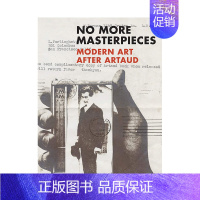 [正版]不再有杰作:阿尔托之后的现代艺术No More Masterpieces : Modern Art Afte