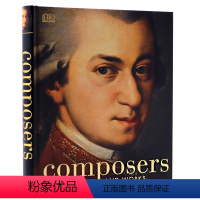 [正版]DK出品 作曲家:他们的生平和作品 英文原版 Composers Their Lives and Works
