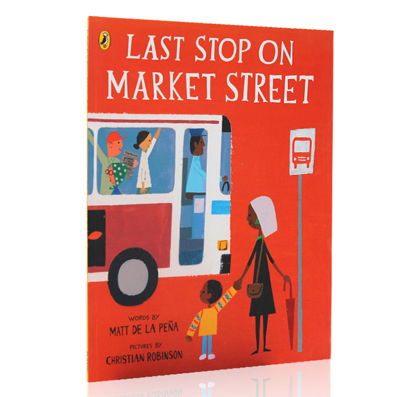 [正版图书]市场街的终点站 英文原版绘本 last stop on market street