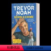 天生罪犯. [正版] 天生有罪 特雷弗诺亚的变色人生 崔娃自传 英文原版 Born a Crime 天生罪犯 英文版