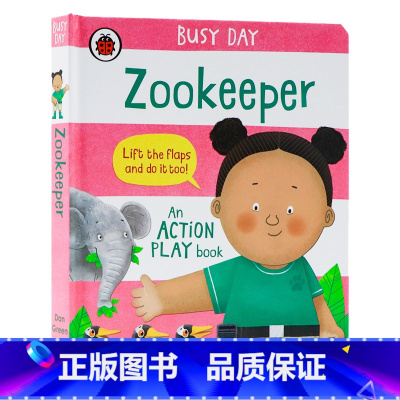忙碌的一天 动物园管理员 [正版]小瓢虫职业认知启蒙翻翻纸板书系列 英文原版绘本 LadyBird Busy Day B