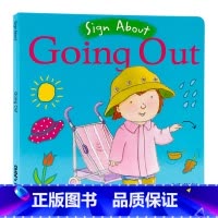 [正版]外出 英文原版绘本 Sign About Going Out 日常手语交流启蒙 低幼宝宝发展说话技能进口图画书