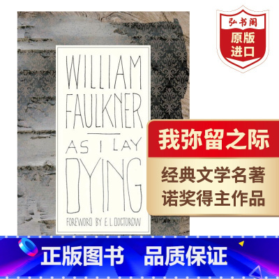 [正版]我弥留之际 英文原版 As I Lay Dying 威廉福克纳 诺奖得主作品 意识流文学 黑色幽默 精装 搭八